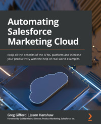 Automating Salesforce Marketing Cloud - Greg Gifford - E-Book