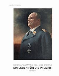 Generalfeldmarschall Hugo Sperrle - André Stirenberg - E-Book