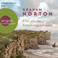 Eine irische Familiengeschichte (Ungekürzte Lesung) - Graham Norton - Hörbuch