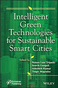 Intelligent Green Technologies for Sustainable Smart Cities -  - E-Book