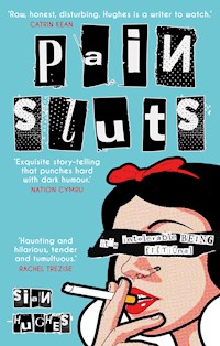 Pain Sluts - Sian Hughes - E-Book