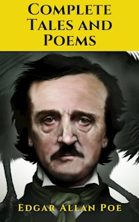 Edgar Allan Poe: The Complete Tales and Poems - Edgar Allan Poe - E-Book