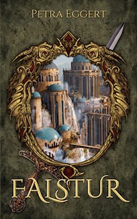 Falstur - Petra Eggert - E-Book