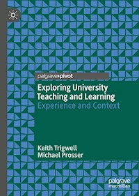 Exploring University Teaching and Learning - Keith Trigwell - E-Book