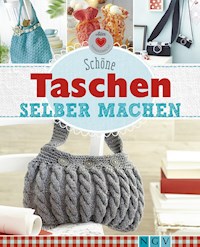 Schöne Taschen selber machen - Daniela Herring - E-Book