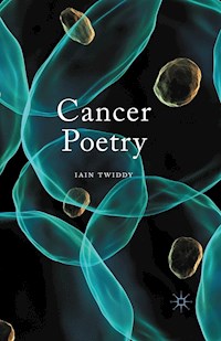 Cancer Poetry - Iain Twiddy - E-Book