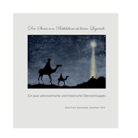 Der Stern von Bethlehem ist keine Legende - Franz Steinleitner - E-Book