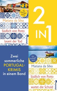 Südlich von Porto lauert der Tod & Südlich von Porto wartet die Schuld - Mariana da Silva - E-Book