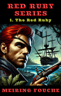 The Red Ruby - Meiring Fouche - E-Book