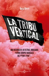 La tribu vertical - Borja Bauzá - E-Book