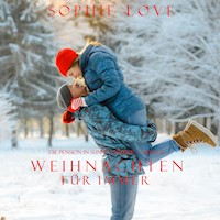 Weihnachten für Immer (Die Pension in Sunset Harbour — Band 8) - Sophie Love - Hörbuch