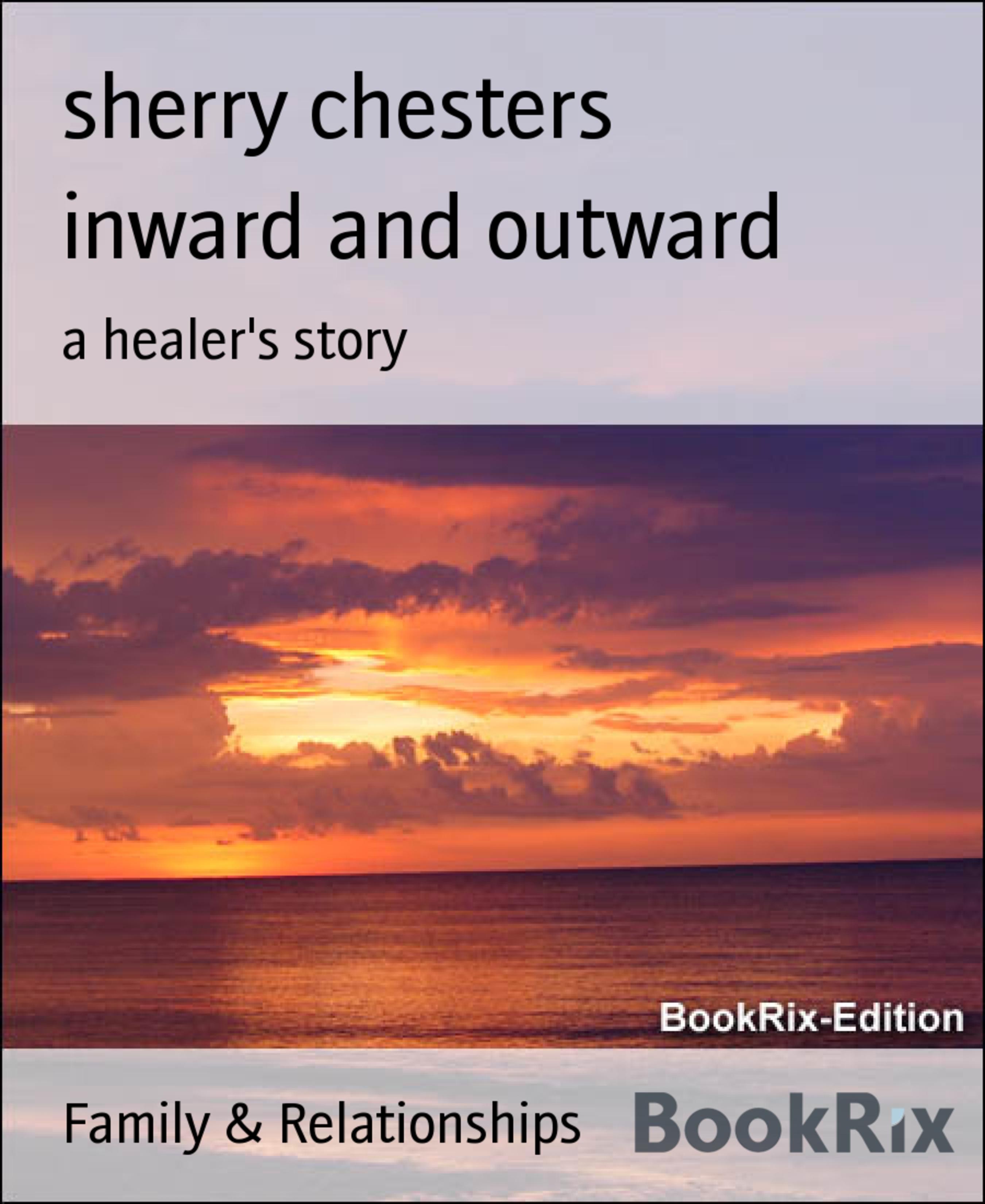 inward and outward - sherry chesters - E-Book
