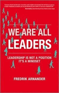We Are All Leaders - Fredrik Arnander - E-Book