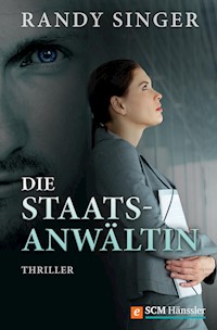 Die Staatsanwältin - Randy Singer - E-Book