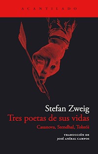 Tres poetas de sus vidas - Zweig Stefan - E-Book
