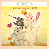 Ronda und drei einsame Könige - Peter Lüke - E-Book