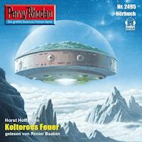 Perry Rhodan 2495: Koltorocs Feuer - Horst Hoffmann - Hörbuch