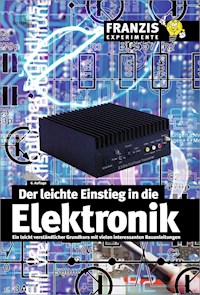 Der leichte Einstieg in die Elektronik - Bo Hanus - E-Book