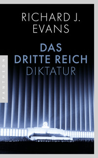 Das Dritte Reich - Richard J. Evans - E-Book
