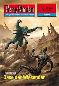 Perry Rhodan 2566: Oase der Wissenden - Frank Borsch - E-Book + Hörbuch