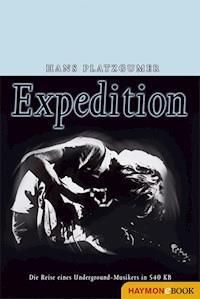 Expedition - Hans Platzgumer - E-Book