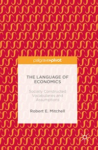 The Language of Economics - Robert E. Mitchell - E-Book