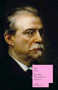 Episodios nacionales V. Cánovas - Benito Pérez Galdòs - E-Book