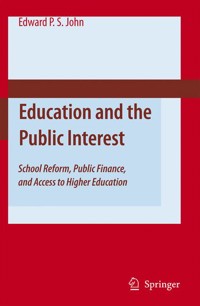 Education and the Public Interest - Edward P. St. John - E-Book