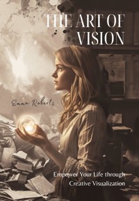 The Art of Vision - Emma Roberts - E-Book