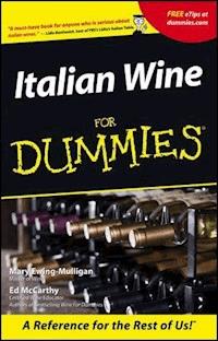 Italian Wine For Dummies - Mary Ewing-Mulligan - E-Book