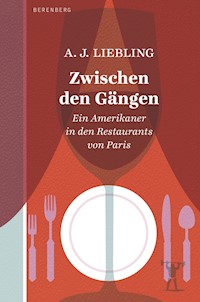 Zwischen den Gängen - A. J. Liebling - E-Book