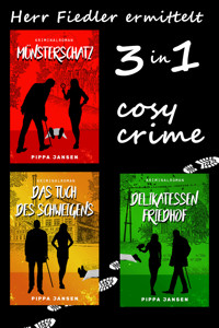 Herr Fiedler ermittelt - 3 cosy crime Fälle - Pippa Jansen - E-Book