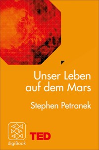 Unser Leben auf dem Mars - Stephen Petranek - E-Book
