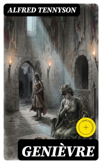 Genièvre - Alfred Tennyson - E-Book