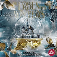 Eisiges Gold (Die Erben des Winters – Trilogie) - Maya Shepherd - Hörbuch