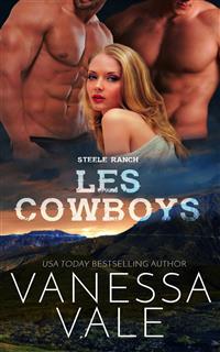 Les Cowboys - Vanessa Vale - E-Book