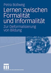 Lernen zwischen Formalität und Informalität - Petra Bollweg - E-Book