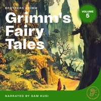 Grimm's Fairy Tales (Volume 5) - Brothers Grimm - Hörbuch