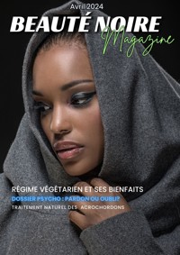 Beauté Noire Magazine - Avril 2024 - ADCOLLECTION-BOOKSTORY - E-Book