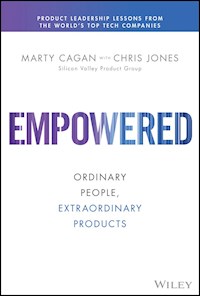 Empowered - Marty Cagan - E-Book