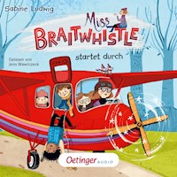 Miss Braitwhistle 6. Miss Braitwhistle startet durch - Sabine Ludwig - Hörbuch