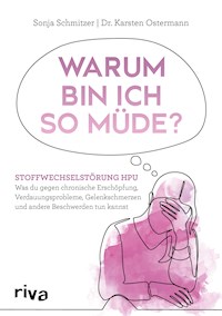 Warum bin ich so müde? - Sonja Schmitzer - E-Book