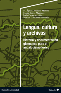 Lengua, cultura y archivos - M. Águeda Moreno Moreno - E-Book