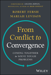 From Conflict to Convergence - Robert Fersh - E-Book
