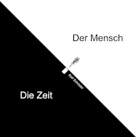 Der Mensch Die Zeit - Ralf Schröder - E-Book