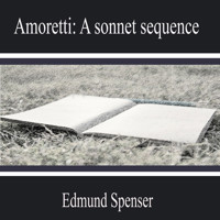 Amoretti: a Sonnet Sequence - Edmund Spenser - Hörbuch