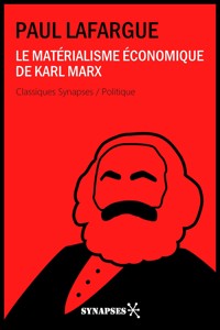 Le matérialisme économique de Karl Marx - Paul Lafargue - E-Book