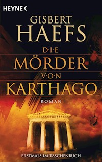 Die Mörder von Karthago - Gisbert Haefs - E-Book