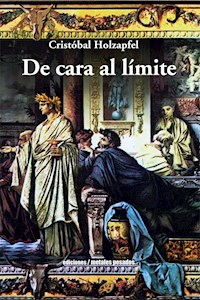 De cara al límite - Cristóbal Holzaphel - E-Book