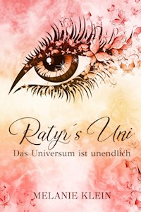 Ratyr´s Uni Band 1 - Melanie Klein - E-Book